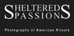 Sheltered Passions